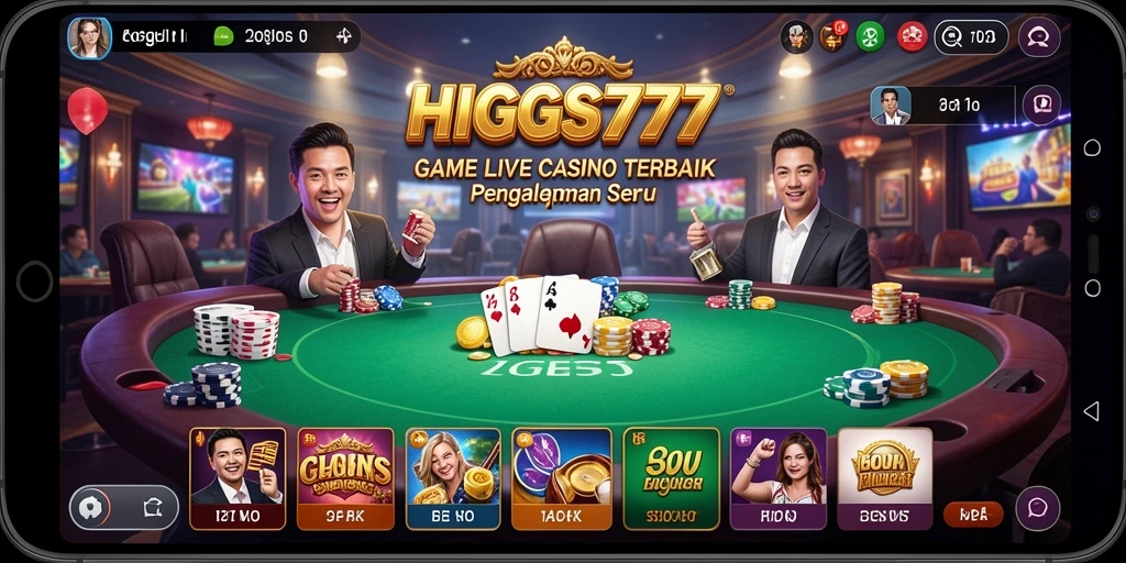 Menampilkan gameplay Live Casino HIGGS777 yang seru dan interaktif.